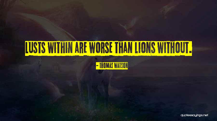 J B Watson Quotes By Thomas Watson