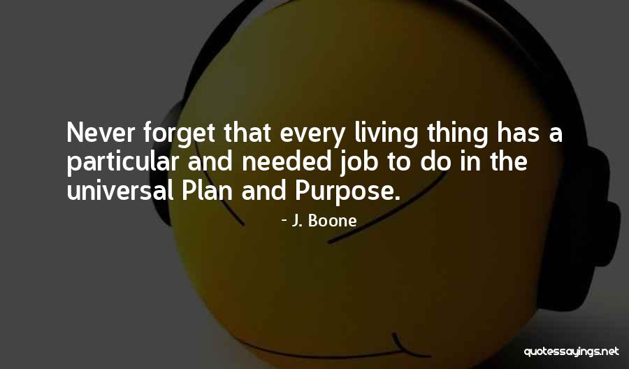 J. Boone Quotes 1864517 J. Boone Quotes 1864517