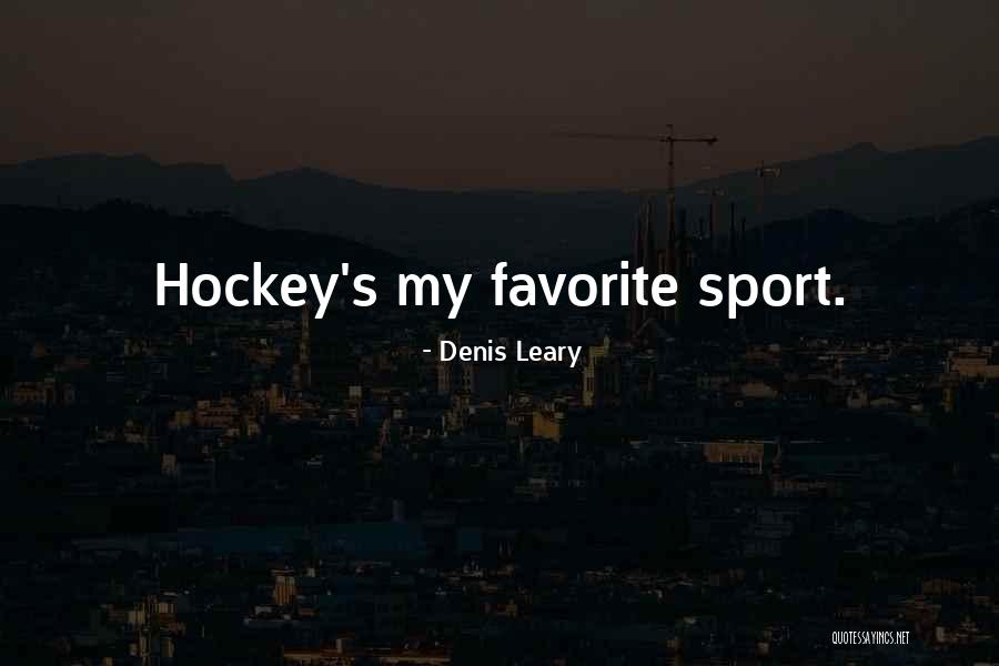 J Boyfriend Nicknames Quotes By Denis Leary