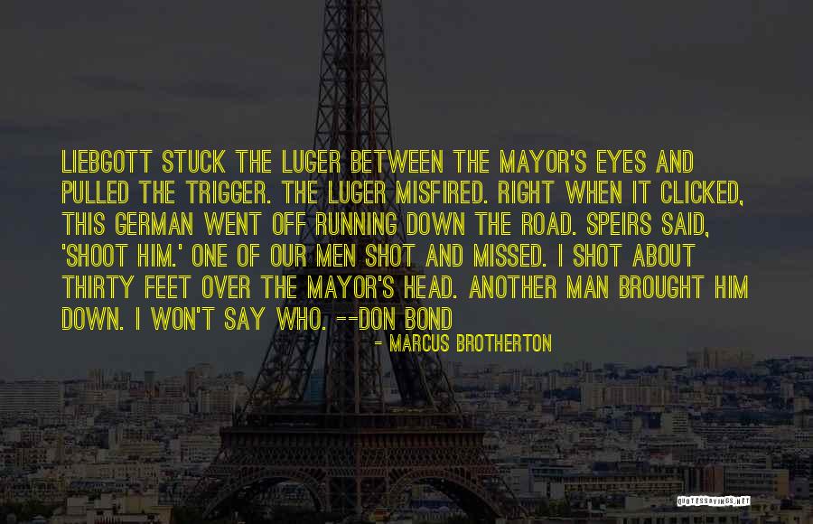 J Brotherton Quotes By Marcus Brotherton J Brotherton Quotes By Marcus Brotherton
