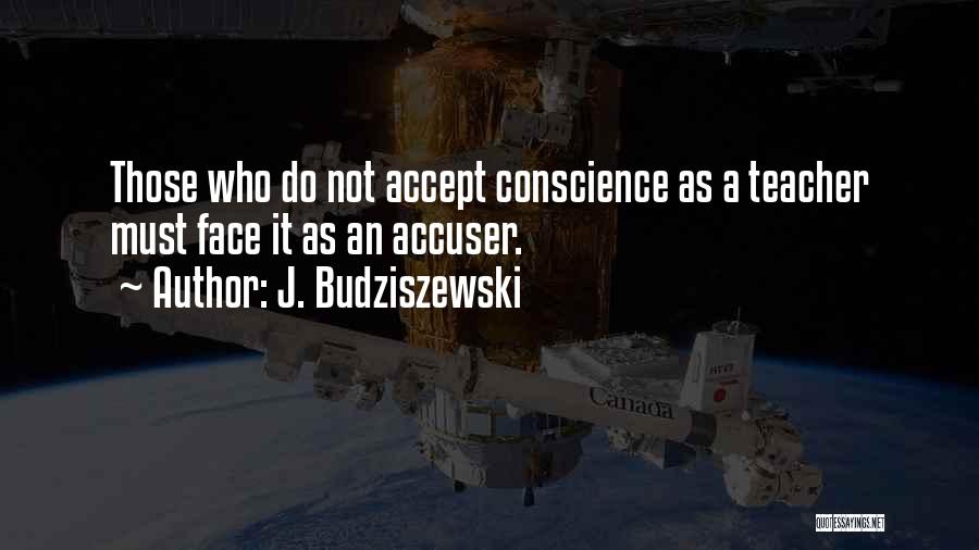 J. Budziszewski Quotes 1078171