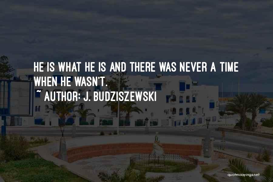 J. Budziszewski Quotes 1152375