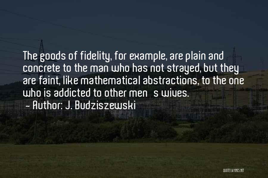 J. Budziszewski Quotes 2007555