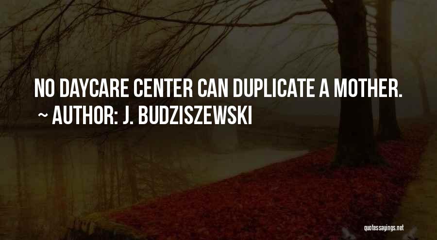 J. Budziszewski Quotes 796627