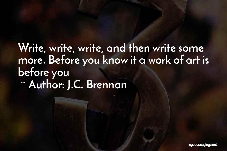 J.C. Brennan Quotes 1808411