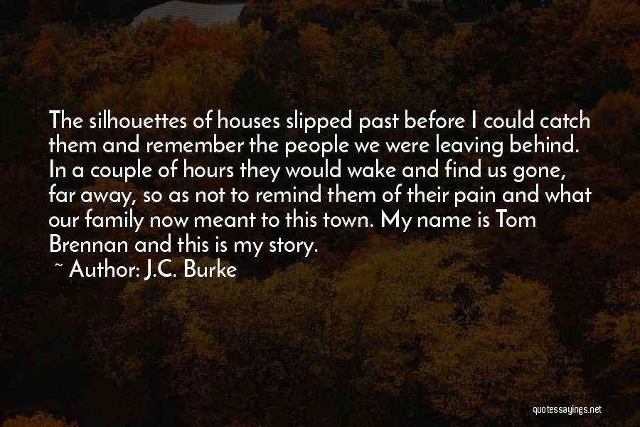 J.C. Burke Quotes 2243157