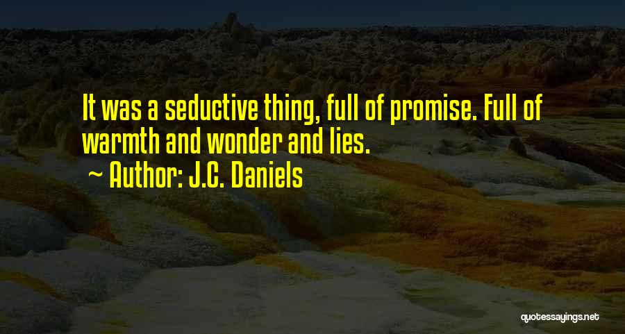 J.C. Daniels Quotes 2119353