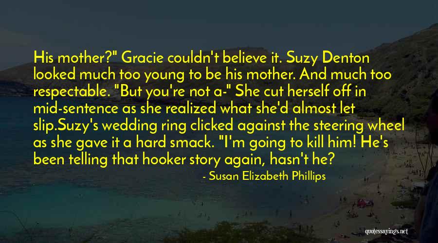J C Denton Quotes By Susan Elizabeth Phillips J C Denton Quotes By Susan Elizabeth Phillips