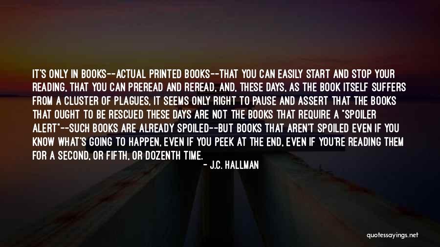 J.C. Hallman Quotes 1901082