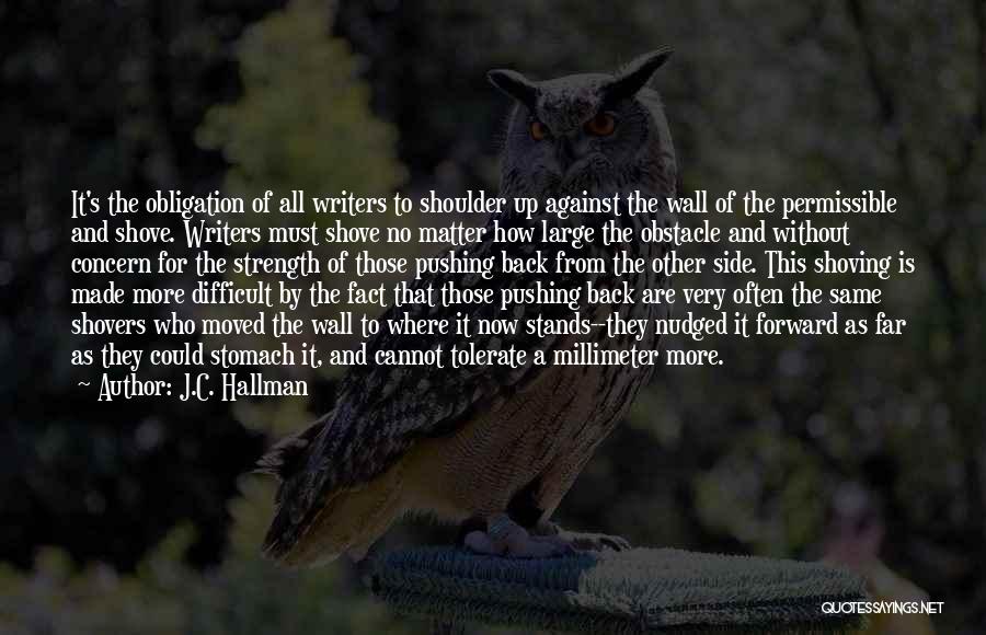 J.C. Hallman Quotes 770978