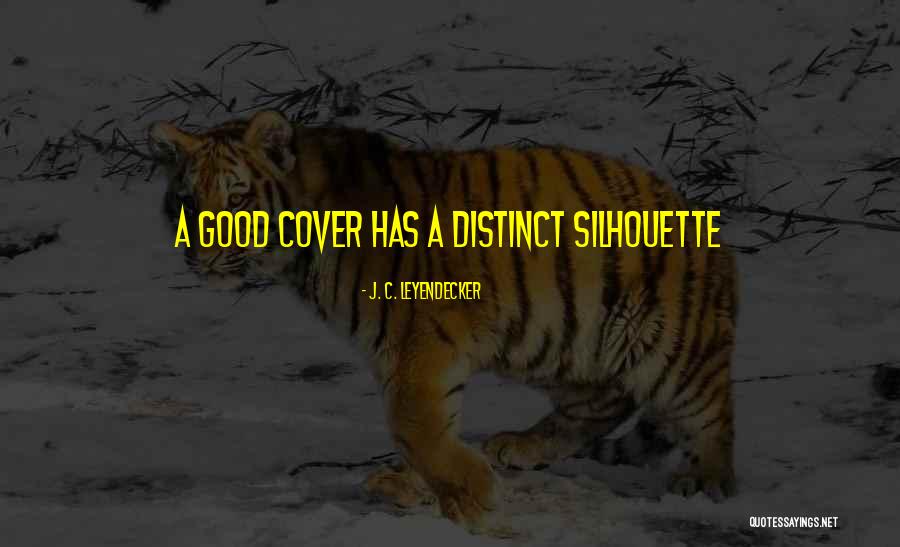 J. C. Leyendecker Quotes 1790755 J. C. Leyendecker Quotes 1790755