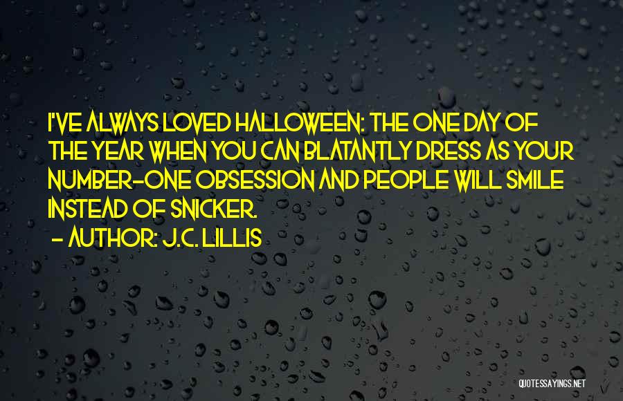 J.C. Lillis Quotes 1049677