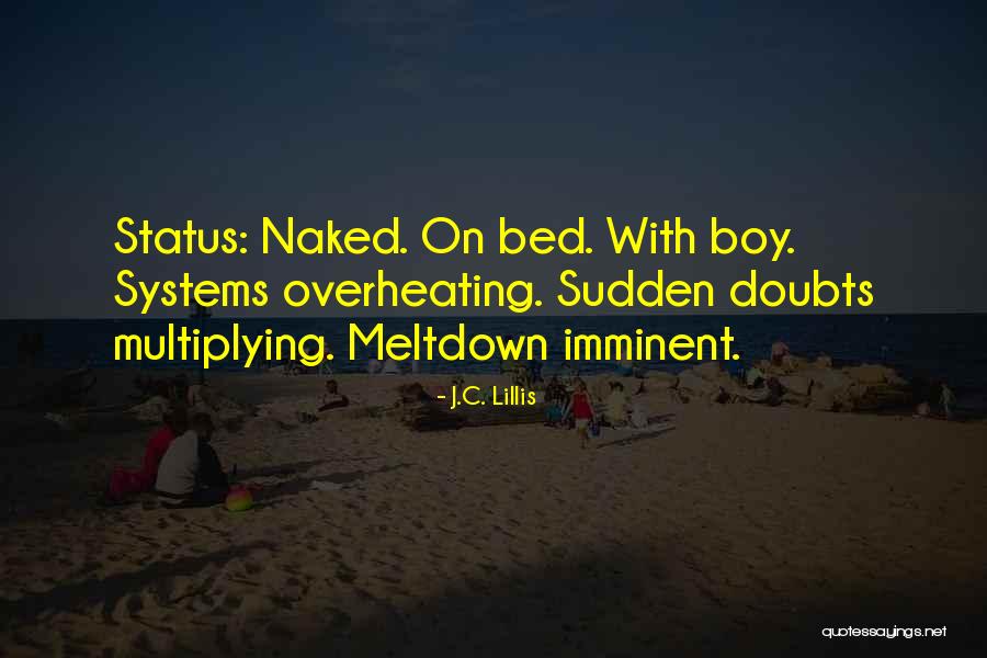 J.C. Lillis Quotes 1609477 J.C. Lillis Quotes 1609477