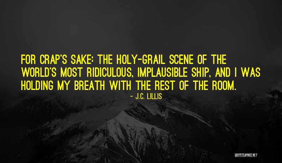 J.C. Lillis Quotes 1881245 J.C. Lillis Quotes 1881245
