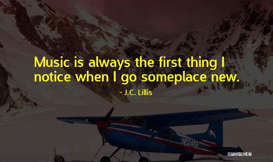 J.C. Lillis Quotes 1973223 J.C. Lillis Quotes 1973223