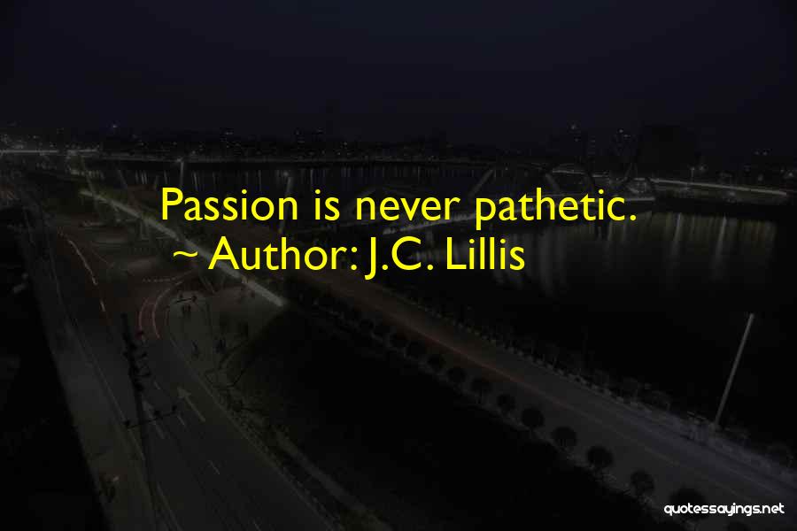 J.C. Lillis Quotes 2053269