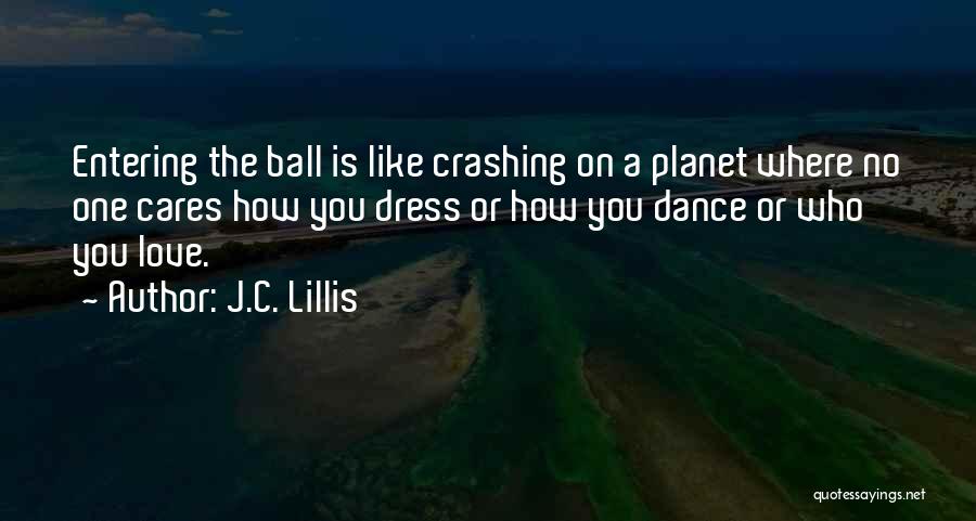 J.C. Lillis Quotes 362950
