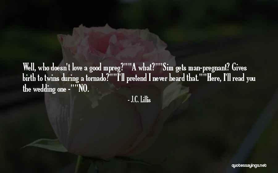 J.C. Lillis Quotes 400736 J.C. Lillis Quotes 400736