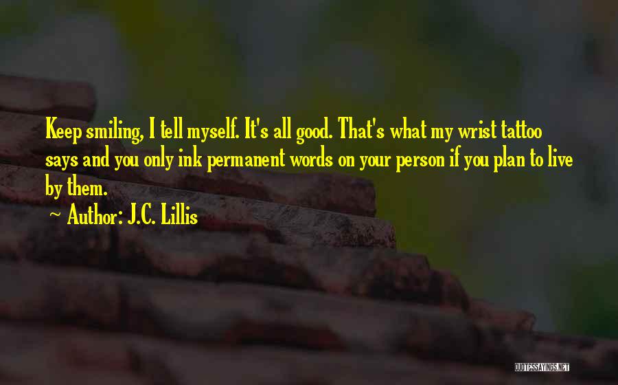 J.C. Lillis Quotes 700593
