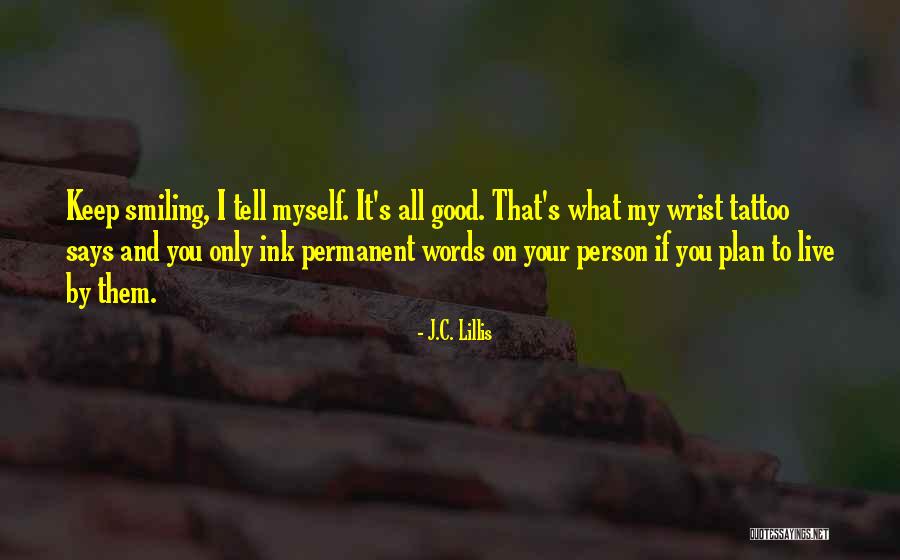 J.C. Lillis Quotes 700593