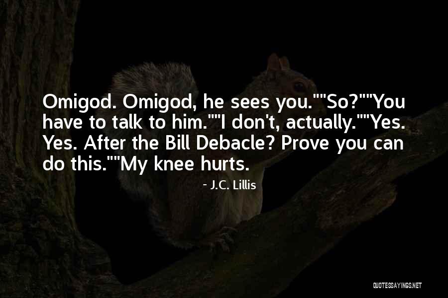 J.C. Lillis Quotes 803968