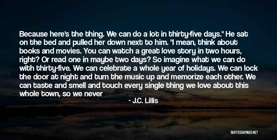 J.C. Lillis Quotes 901052