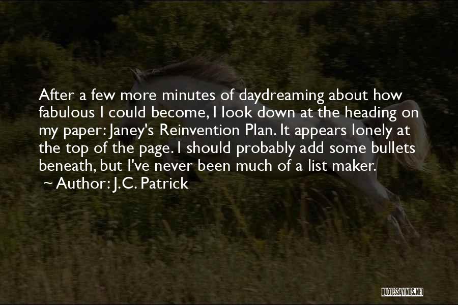 J.C. Patrick Quotes 967993