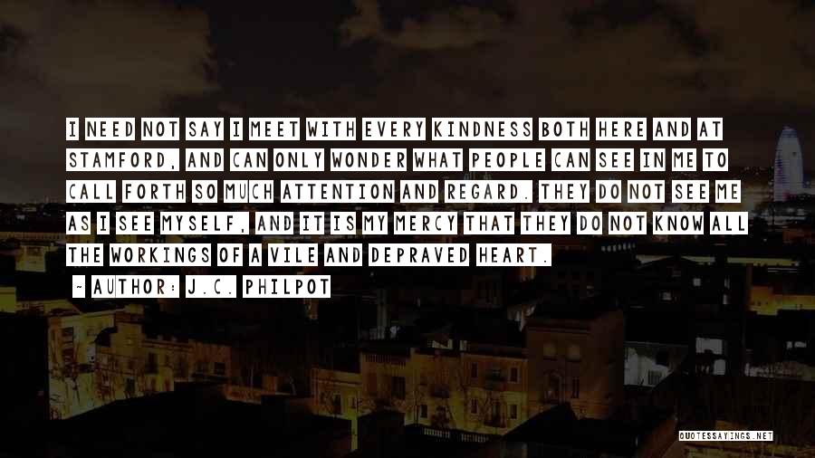 J.C. Philpot Quotes 2216159