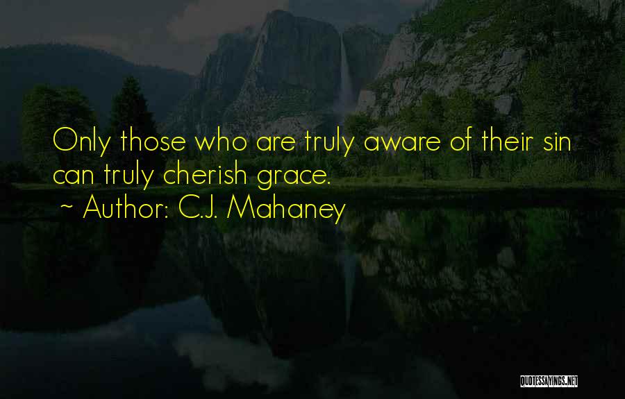 J.c Quotes By C.J. Mahaney