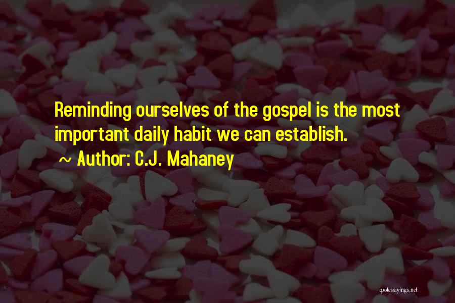 J.c Quotes By C.J. Mahaney