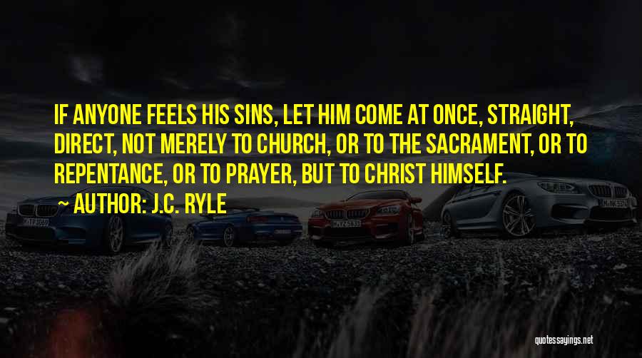 J.c Quotes By J.C. Ryle