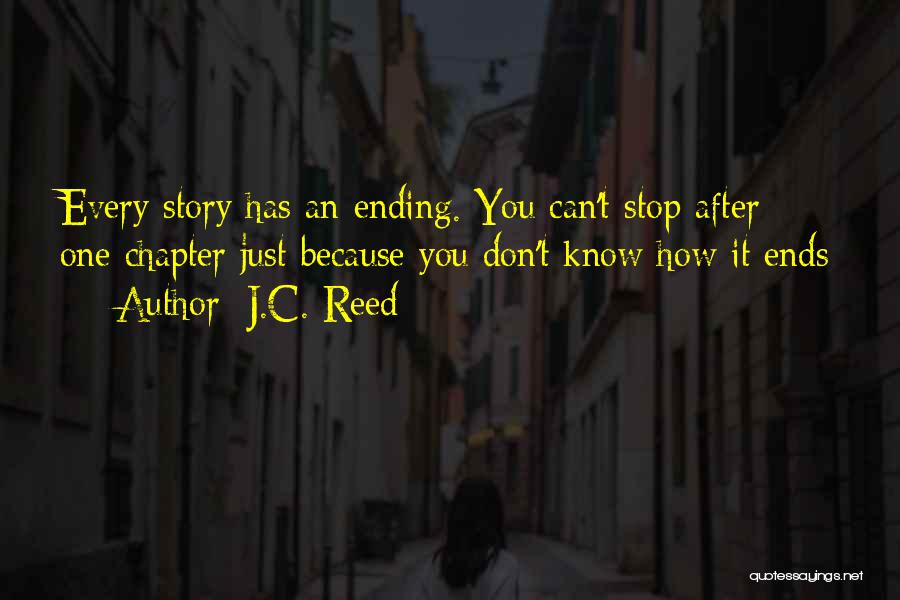 J.C. Reed Quotes 1047445
