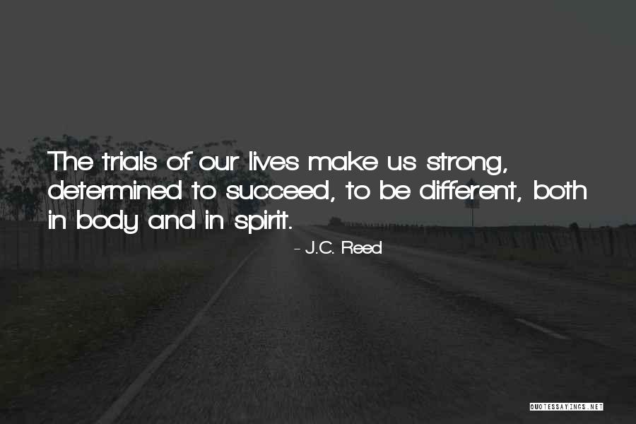 J.C. Reed Quotes 1360480