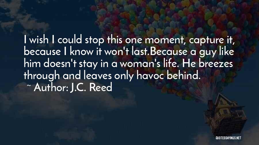 J.C. Reed Quotes 1437540