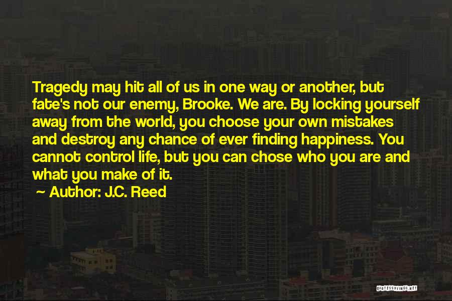 J.C. Reed Quotes 1565947