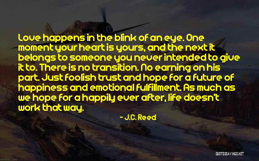 J.C. Reed Quotes 1596359