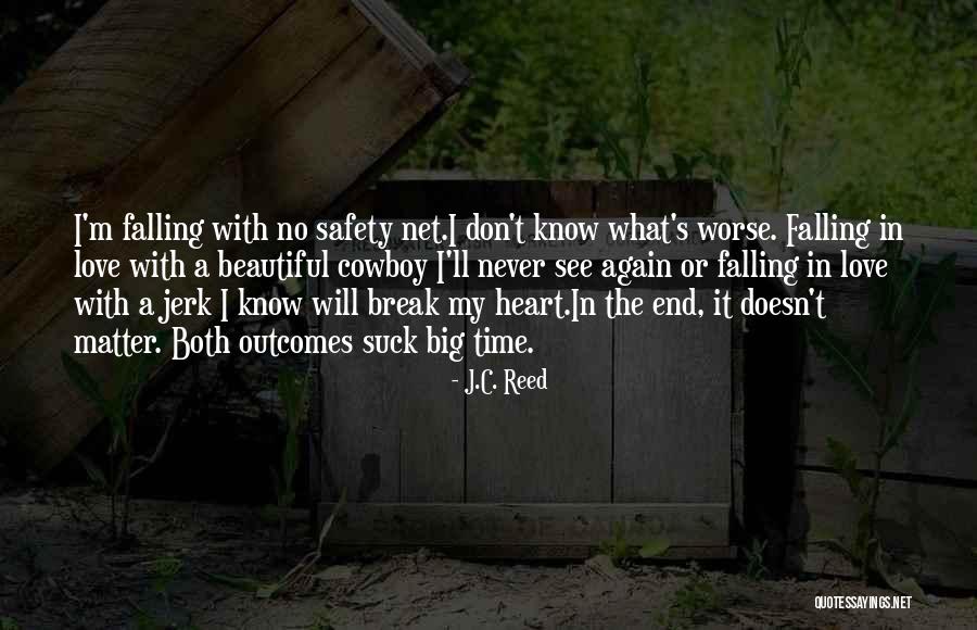 J.C. Reed Quotes 2147512