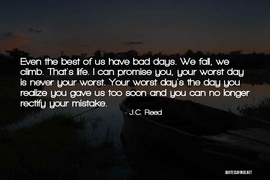 J.C. Reed Quotes 279548