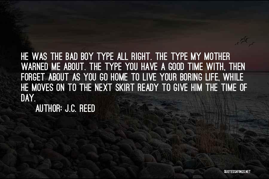 J.C. Reed Quotes 433264