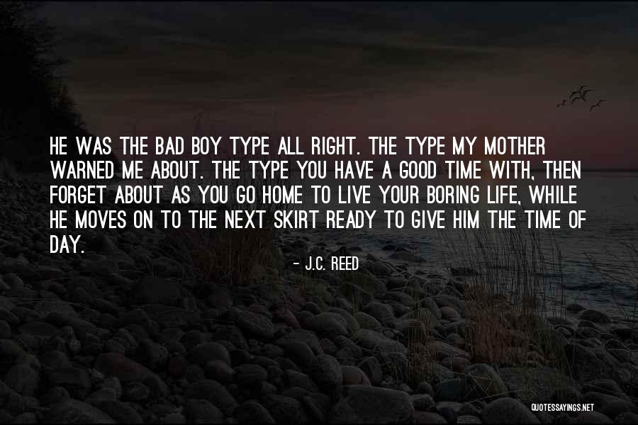 J.C. Reed Quotes 433264