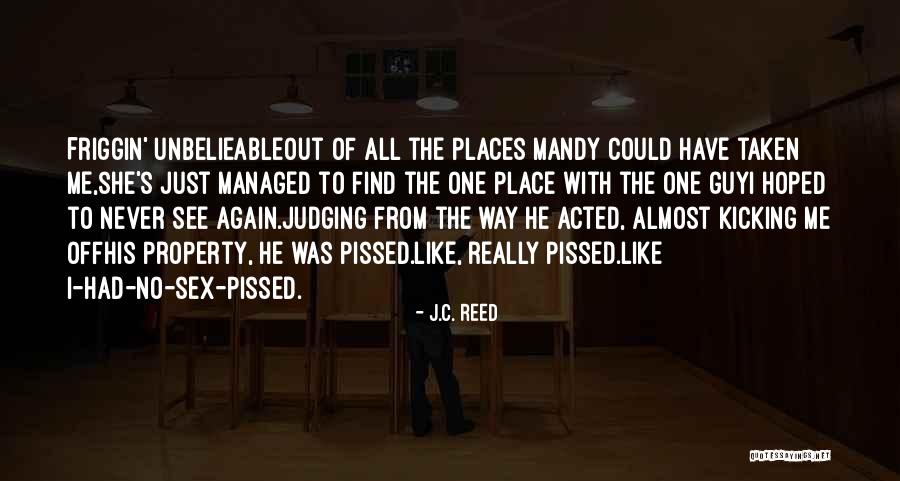 J.C. Reed Quotes 707492