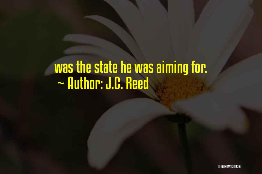 J.C. Reed Quotes 733929