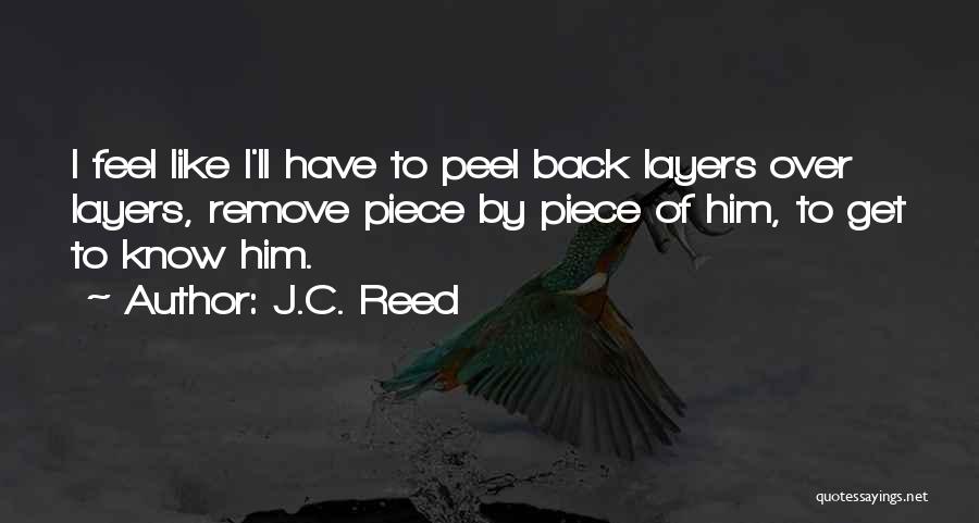 J.C. Reed Quotes 848470