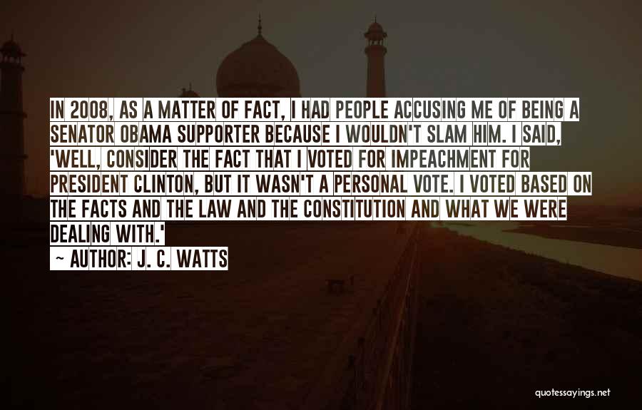 J. C. Watts Quotes 1220333