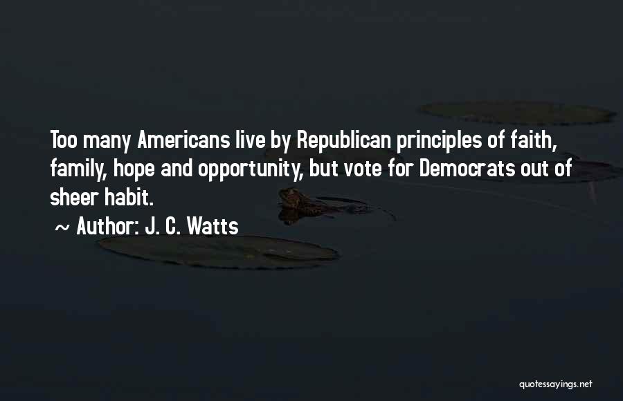 J. C. Watts Quotes 1448283