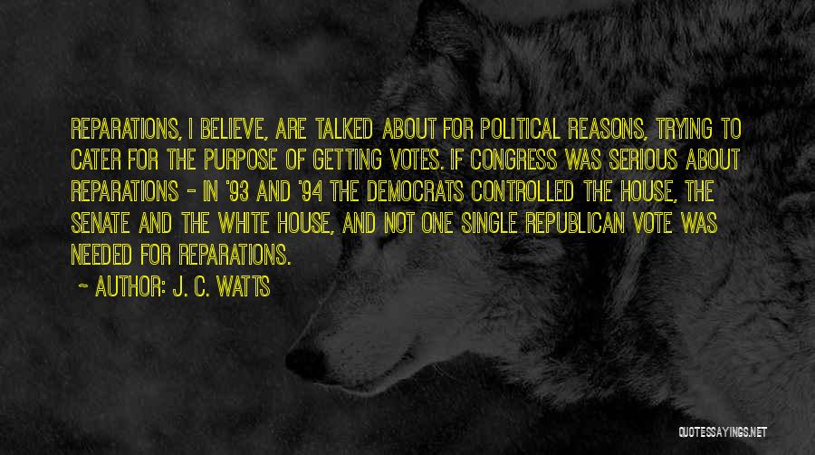 J. C. Watts Quotes 1979168