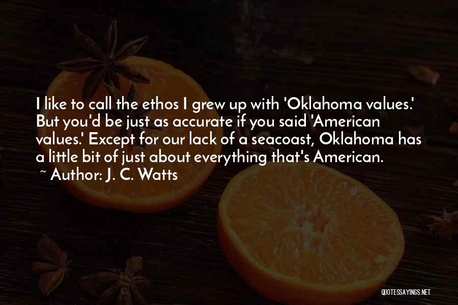 J. C. Watts Quotes 369683