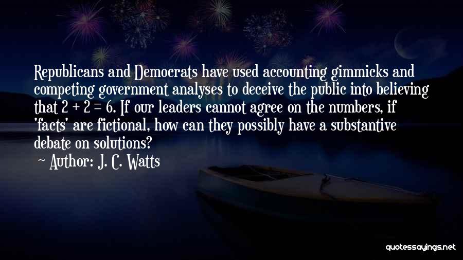 J. C. Watts Quotes 554311