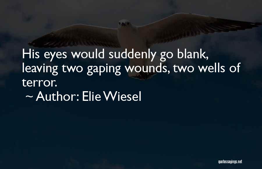 J C Wells Quotes By Elie Wiesel