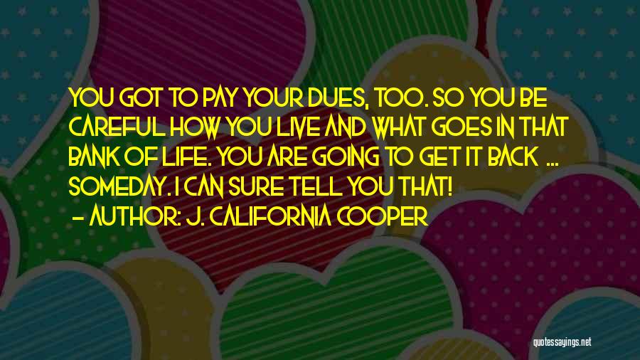 J. California Cooper Quotes 201125